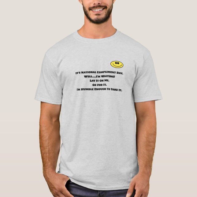 Funny National Compliment Day T-Shirt (Front)