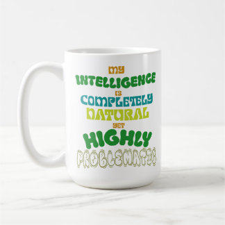 Funny Natural Intelligence Vintage Typography  Coffee Mug
