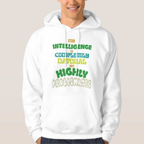 Funny Natural Intelligence Vintage Typography  Hoodie