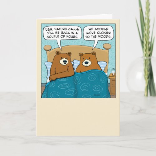 Funny Nature Calls for Sleeping Bears Birthday Card