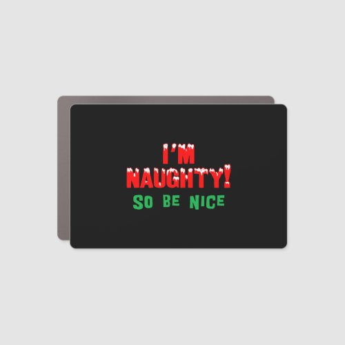 Funny Naughty Christmas Car Magnet