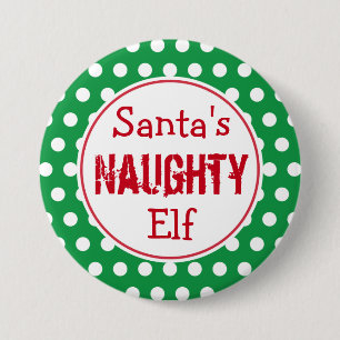 Funny Naughty Elf Christmas Button Pin