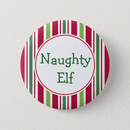 Funny Naughty Elf Christmas Party Button Pin