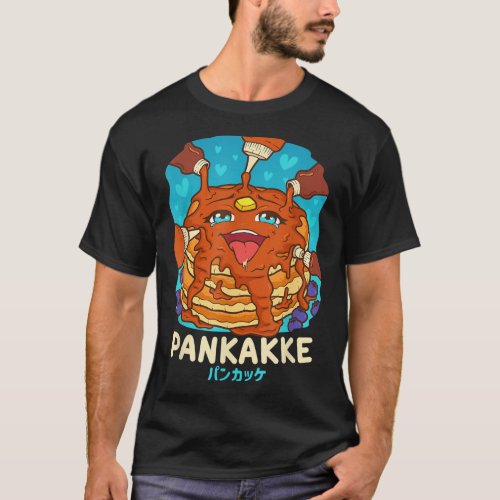 Funny Naughty Foodie Pun Kawaii Pankakke Japanese T_Shirt