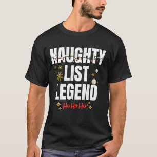 Funny naughty list  T-Shirt