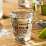 Funny Naughty Nice Christmas Holiday  Shot Glass<br><div class="desc">This design was created though digital art. You may change the style of this shirt by choosing More > under the style option. It may be personalized in the area provide or customizing by choosing the click to customize further option and changing the name, initials or words. You may also...</div>