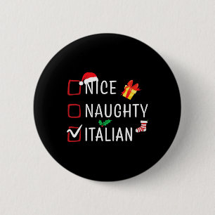 Funny Naughty Nice Italian Christmas Family Pajama Button