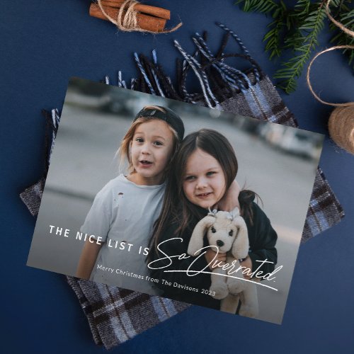 Funny Naughty The Nice List Photo Christmas Holiday Card