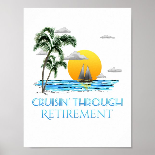 Funny Nautical Cruising Through Retirement Poster (Front)