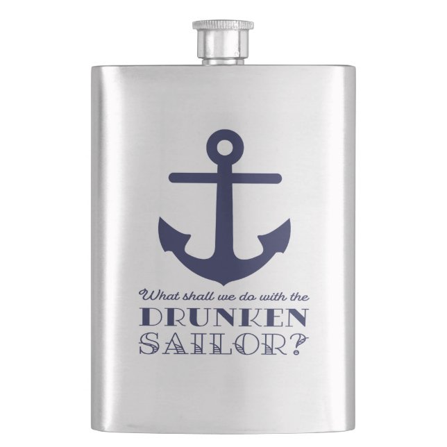 Funny Naval Drunken Sailor Sea Shanty Nautical Flask (Front)