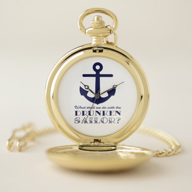 Funny Naval Drunken Sailor Sea Shanty Nautical Pocket Watch (Inside)