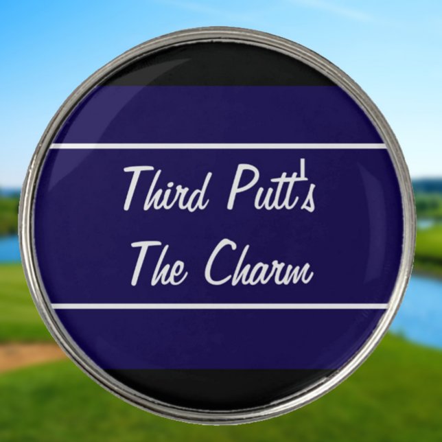 Funny navy blue third putt's the charm  golf ball marker (Creator Uploaded)