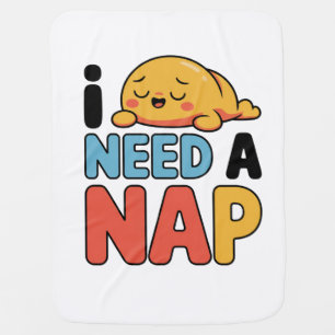 Funny Need A Nap Cute Sleepy Cartoon Baby Blanket