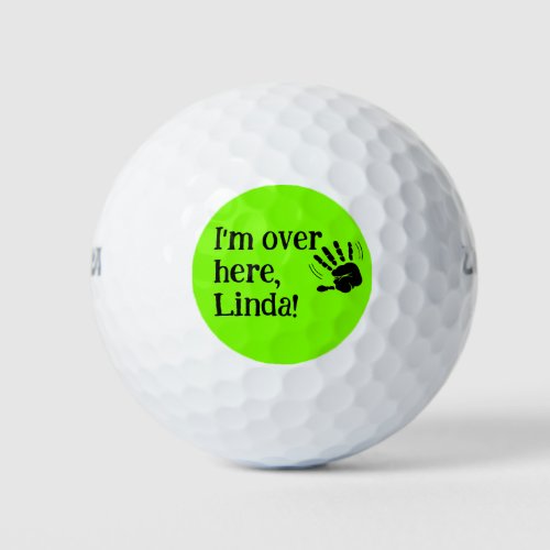 Funny Neon Im Over Here Golf Balls