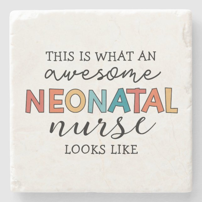 Funny Neonatal Nurse Awesome Appreciation Stone Coaster (Front)