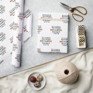 Funny Neonatal Nurse Awesome Appreciation Wrapping Paper