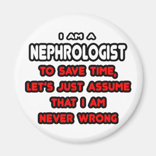 Funny Nephrologist T-Shirts and Gifts Magnet