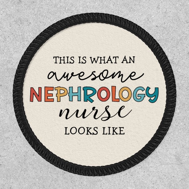Funny Nephrology Nurse Awesome Appreciation Patch (Front)