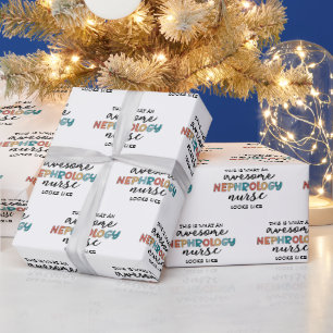 Funny Nephrology Nurse Awesome Appreciation Wrapping Paper