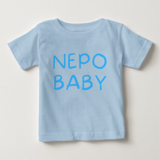 Funny Nepo Baby Baby T-Shirt (Front)