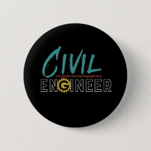 Funny Nerd Engineer Civil Engineering Student Button