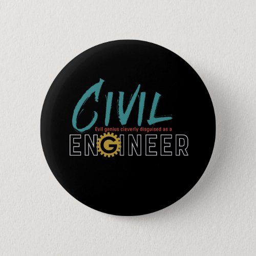 Funny Nerd Engineer Civil Engineering Student Button