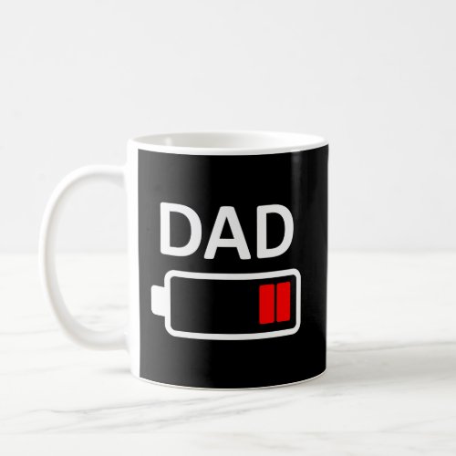 Funny Nerdy Dad Low Battery Tired Father Gift Coffee Mug