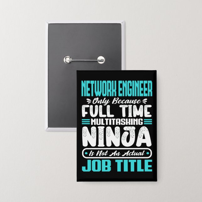 Funny Network Engineer Job Title Profession Skills Button (Front/Back)