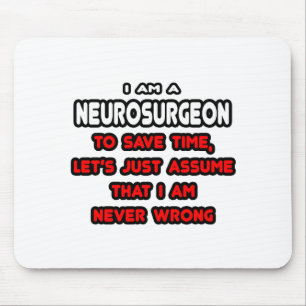 Funny Neurosurgeon T-Shirts and Gifts Mouse Pad