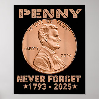 Funny Never Forget Penny Coin 1 Cent Retro 2025 _1 Poster