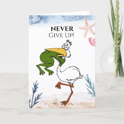 Funny Never Give Up Frog Choking Bird Card  