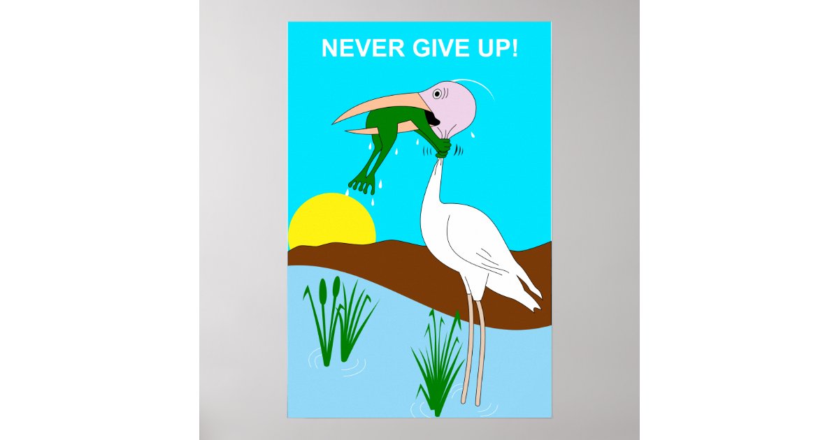 Never give up stork and frog | Poster