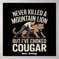 Funny Never Killed Mountain Lion But Choked Cougar