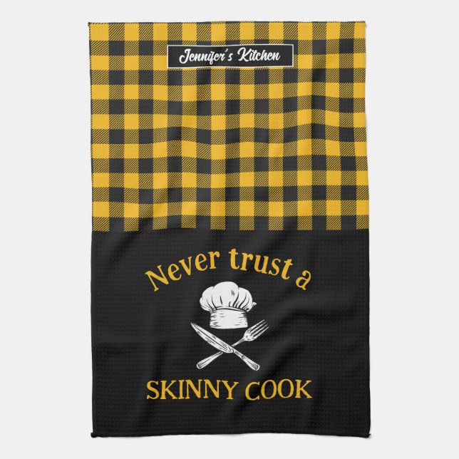 Funny Never Trust Skinny Cook Yellow Black Plaid Kitchen Towel (Vertical)