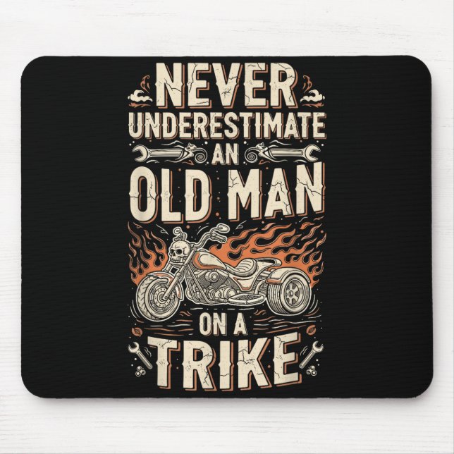Funny Never Underestimate An Old Man On A Trike Gr Mouse Pad (Front)