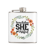 Funny Nevertheless She Persisted Cute Vintage Meme Hip Flask at Zazzle