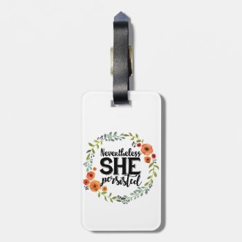 Funny Nevertheless She Persisted Cute Vintage Meme Luggage Tag by CrazyFunnyStuff at Zazzle