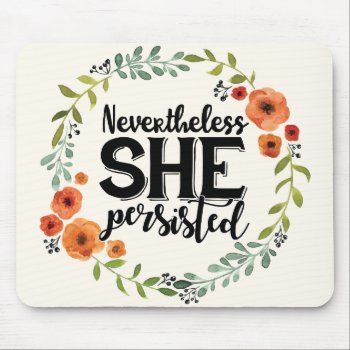 Funny Nevertheless She Persisted Cute Vintage Meme Mouse Pad by CrazyFunnyStuff at Zazzle