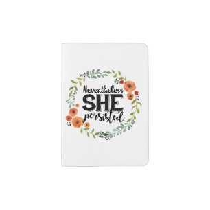 Funny Nevertheless she persisted cute vintage meme Passport Holder