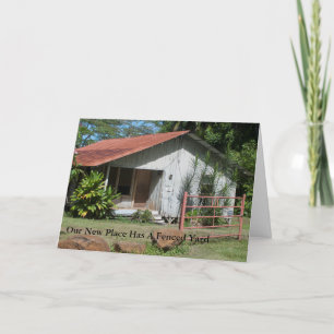 Funny New Address Card Fenced Yard.