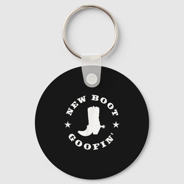 Funny New Boot Goofin Cowboy Boot Meme Quote  Keychain (Front)
