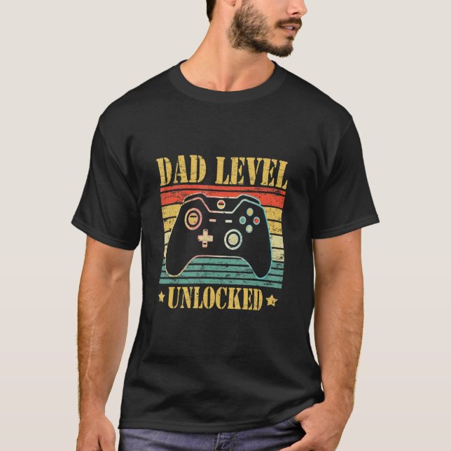 Funny New Dad Level Unlocked Tee Gaming Leveled Up (Front)
