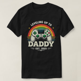 Funny New Dad Leveling Up To Daddy Est 2025 T-Shirt