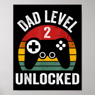 Funny New Dad Shirt Dad Level 2 Unlocked For 2 Kid Poster