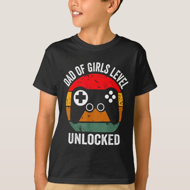 Funny New Dad Shirt Dad Of Girls Level Unlocked Te (Front)