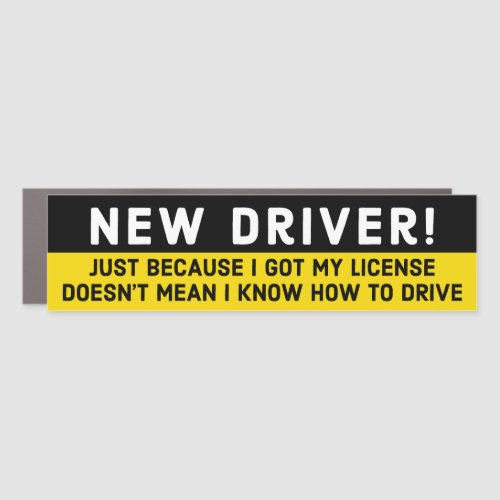 Funny New Driver Bad Driver Humors  Car Magnet
