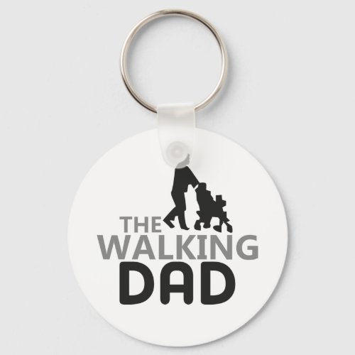 Funny New Father The Walking Dad Keychain