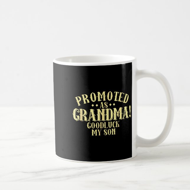 Funny New Grandma Promotion Quote Grandmother Humo Coffee Mug (Right)