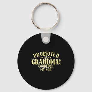 Funny New Grandma Promotion Quote Grandmother Humo Keychain