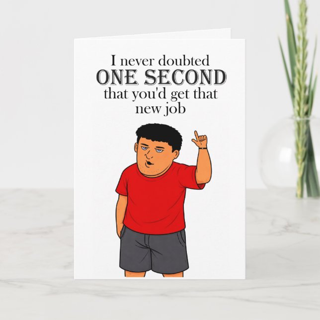 funny new job congratulations card (Front)